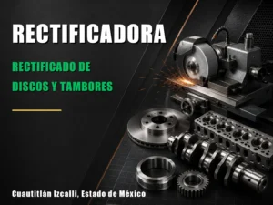 Rectificado de discos y tambores