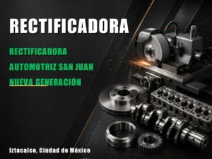 RECTIFICADORA AUTOMOTRIZ SAN JUAN NUEVA GENERACIÓN