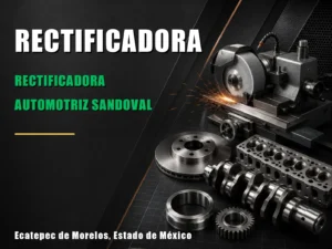 Rectificadora Automotriz Sandoval
