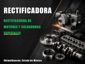 Rectificadora De Motores y Soldaduras Especiales Aguascalientes