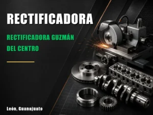Rectificadora Guzmán del Centro