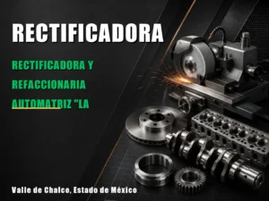 Rectificadora y Refaccionaria Automatriz ”La Curva”