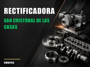 Rectificadora cerca de San Cristóbal de las Casas