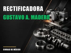 Rectificadora cerca de Gustavo A. Madero