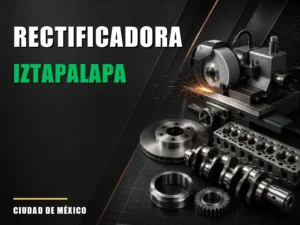 Rectificadora cerca de Iztapalapa