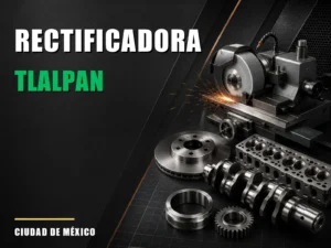 Rectificadora cerca de Tlalpan
