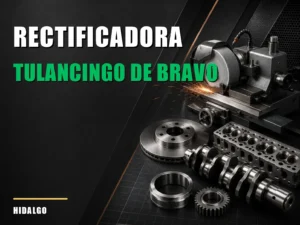 Rectificadora cerca de Tulancingo de Bravo