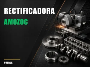 Rectificadora cerca de Amozoc