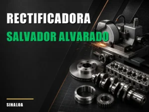 Rectificadora cerca de Salvador Alvarado
