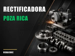 Rectificadora cerca de Poza Rica