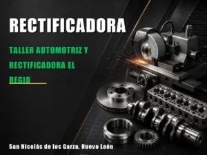 Taller Automotriz y Rectificadora El Regio